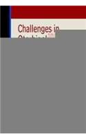 CHALLENGES IN OTORHINOLARYNGOLOGY