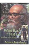 The Road Back to Nature: Regaining the Paradise Lost