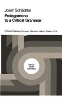 Prolegomena to a Critical Grammar