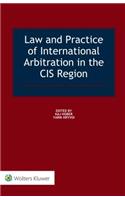 Law and Practice of International Arbitration in the CIS Region