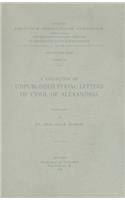 A Collection of Unpublished Syriac Letters of Cyril of Alexandria
