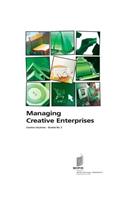 Managing Creative Enterprises - Creative Industries - Booklet No. 3