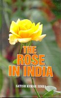 The Rose In India