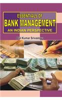 Essentials Of Bank Management An Indian Perspective