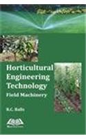 Horticultural Engineering Technology: Field Machinery