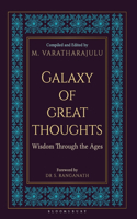 Galaxy of Great Thoughts: Wisdom Through the Ages