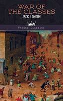 War of the Classes: (Prince Classics)