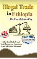 Illegal Trade in Ethiopia: The Case of Jimma City