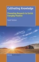 Cultivating Knowledge: Promoting Research to Enrich Everyday Practice