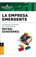 Empresa Emergente, La : La Confianza y Los Desafios De La Transformacion