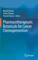 Pharmacotherapeutic Botanicals for Cancer Chemoprevention