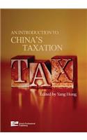 An Introduction to China's Taxation