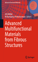 Advanced Multifunctional Materials from Fibrous Structures