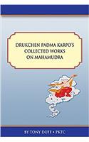 Drukchen Padma Karpo's Collected Works on Mahamudra