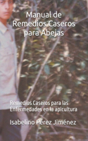 Manual de Remedios Caseros para Abejas
