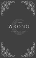 Wrong: A Starfaller Novel