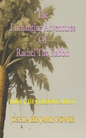 The Enchanting Adventures of Rachel the Rabbit: Book 5: The Golden Carrot(5 The Enchanting Adventures of Rachel the Rabbit (Kids Short - Ages: Toddler - 4) (53-Pages) (English)