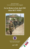 Go for Broke in Italy April 1945 - 442nd RCT NISEI