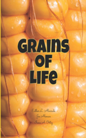 Grains of Life