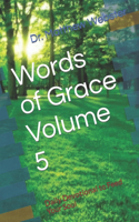 Words of Grace Volume 5