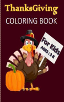 Thanksgiving Coloring Book for Kids Ages 2-8: Super Fun Thanksgiving Activities 43 Big & Fun Designs A Fun Kid Activity Book For Toddlers, Pre-Schoolers, and Kids 2-8: 90 page with 43 design