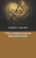 The Symbolism Of Freemasonry