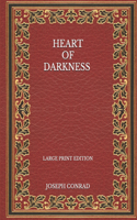 Heart of Darkness - Large Print Edition