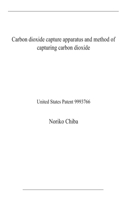 Carbon dioxide capture apparatus and method of capturing carbon dioxide: United States Patent 9993766