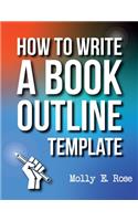 How To Write A Book Outline Template