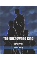 The Uncrowned King