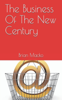 Business Of The New Century
