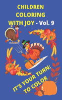 Children Coloring with Joy - Vol. 9