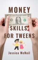 Money Skills for Tweens