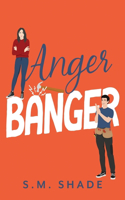 Anger Banger