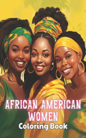 African American Women Coloring Book: Stress Relief, Relaxation, and Creativity Coloring Pages for All Fans