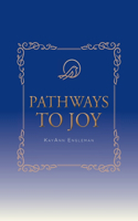 Pathways to Joy