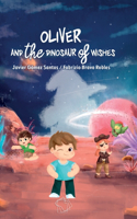 Oliver and the Dinosaur of Wishes