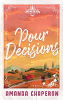 Pour Decisions