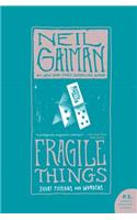 Fragile Things: Short Fictions and Wonders