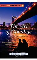 The Art of Goodbye