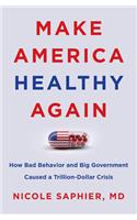 Make America Healthy Again