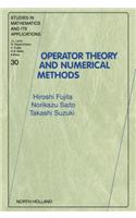 Operator Theory and Numerical Methods: (30 Studies in Mathematics and Its Applications)