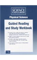 Science Explorer Physcial Science Guided Study Worksheets 2001c: Guided Reading and Study Workbook