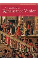 Art and Life in Renaissance Venice (Reissue)