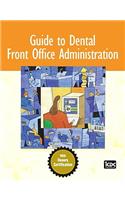 Guide to Dental Front Office Administration