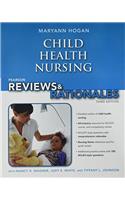 Pearson Reviews & Rationales: Child Health Nursing with "nursing Reviews & Rationales" Plus Reviews and Rationales Online -- Access Card Package