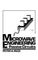 Microwave Engineering: Passive Circuits
