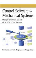 Control Software for Mechanical Systems