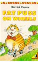 Fat Puss on Wheels (Young Puffin Books)