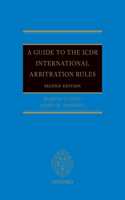 Guide to the Icdr International Arbitration Rules